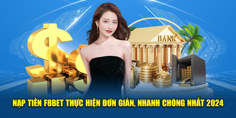 https://ejderhalar.uk.com/nap-tien-f8bet/ Nạp Tiền F8BET - Thực Hiện Đơn Giản, Nhanh Chóng Nhất 2024